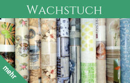 mehr Wachstuch